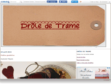 Tablet Screenshot of droledetrame.canalblog.com