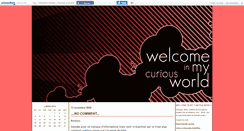 Desktop Screenshot of curiousworld.canalblog.com