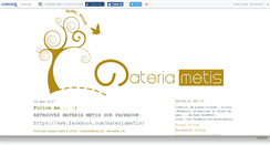 Desktop Screenshot of materiametis.canalblog.com