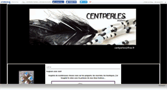 Desktop Screenshot of centperles.canalblog.com