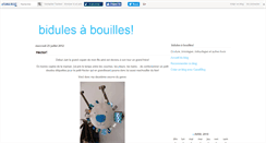 Desktop Screenshot of bidulesabouilles.canalblog.com