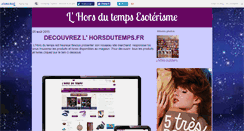 Desktop Screenshot of lhorsdutemps.canalblog.com