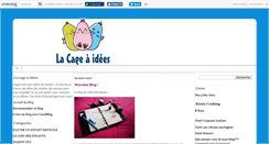 Desktop Screenshot of lacageaidees.canalblog.com