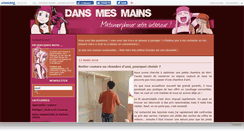 Desktop Screenshot of dansmesmains.canalblog.com