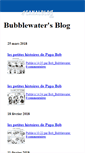 Mobile Screenshot of bubblewatersblog.canalblog.com